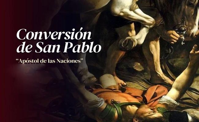 Hoy celebramos la Conversión de San Pablo, el Apóstol de los gentiles