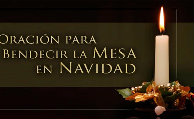 ecuador 221 oracion-para-bendecir-la-mesa-en-navidad-ecuador221.com_.ec_ Oración para bendecir la mesa en Navidad